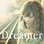「Dreamer」CD Jacket 「Dreamer」CD Jacket