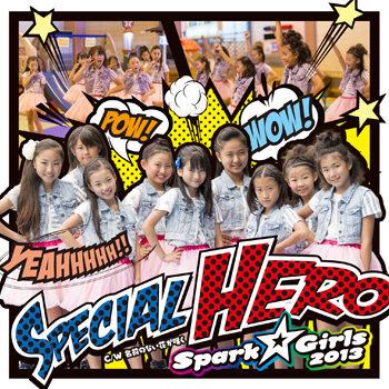 「SPECIAL HERO」CD Jacket 「SPECIAL HERO」